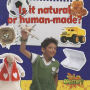 Is It Natural or Human-Made?