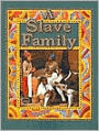A Slave Family
