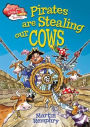 Pirates Are Stealing Our Cows