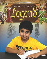 Title: How to Tell a Legend, Author: Janet Stone