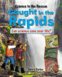 Caught in the Rapids