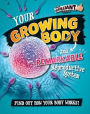 Your Growing Body and Remarkable Reproductive System