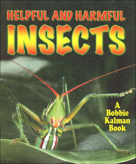 Helpful and Harmful Insects (World of Insects Series) by Molly Aloian