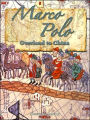 Marco Polo: Overland to China
