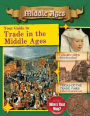 Your Guide to Trade in the Middle Ages