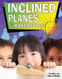 Inclined Planes in My Makerspace