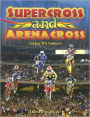 Supercross and Arenacross: Taking MX Indoors