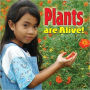 Plants are Alive!