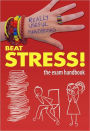 Beat Stress! The Exam Handbook