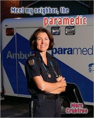 Meet My Neighbor, the Paramedic
