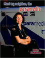 Meet My Neighbor, the Paramedic