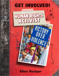 Title: Human Rights Activist, Author: Ellen Rodger