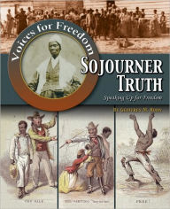 Title: Sojourner Truth: Speaking Up for Freedom, Author: Geoffrey Michael Horn