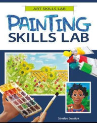 Title: Painting Skills Lab, Author: Sandee Ewasiuk