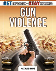 Title: Gun Violence, Author: Natalie Hyde