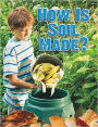 How Is Soil Made?