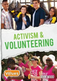 Title: Activism and Volunteering, Author: John Wood