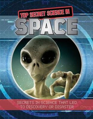 Top Secret Science in Space
