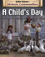 Title: A Child's Day (revised edition), Author: Bobbie Kalman