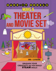 Title: Make a Theater and Movie Set, Author: Anna Claybourne