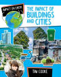 The Impact of Buildings and Cities