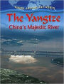 The Yangtze: China's Majestic River