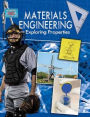 Materials Engineering and Exploring Properties