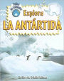 Explora la Antartida