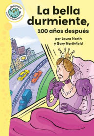 Title: La bella durmiente, 100 anos despues/Sleeping Beauty--100 Years Later, Author: Laura North