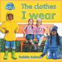 The Clothes I Wear