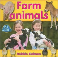 Title: Farm Animals, Author: Bobbie Kalman