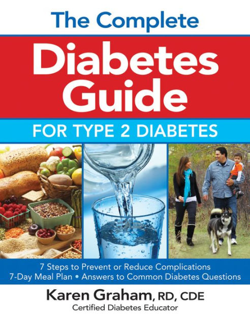 The Complete Diabetes Guide For Type 2 Diabetes By Karen Graham RD, CDE ...