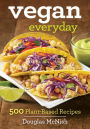 Vegan Everyday: 500 Delicious Recipes