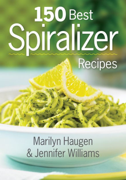 Pdf Best Spiralizer Recipes Marilyn Haugen 150 best spiralizer recipes by marilyn haugen Pdf Best Spiralizer Recipes Marilyn Haugen 150 best spiralizer recipes by marilyn haugen
