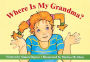 Foundations, Where Is My Grandma?