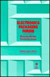 Electronics Packaging Forum: Multichip Module Technology Issues