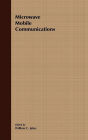 Microwave Mobile Communications (An IEEE Press Classic Reissue) / Edition 1