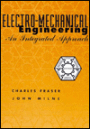Electro-Mechanical Engineering: An Integrated Approach / Edition 1
