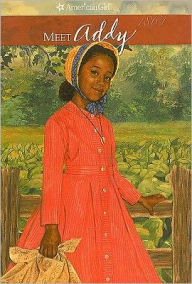 Meet Addy: An American Girl (American Girls Collection Series: Addy #1)