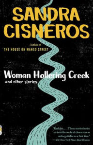 Title: Woman Hollering Creek and Other Stories, Author: Sandra Cisneros