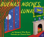 Buenas Noches Luna Goodnight Moon By Margaret Wise Brown De Clement