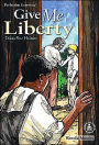 Give Me Liberty