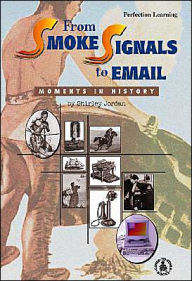 From Smoke Signals to Email