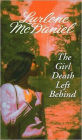The Girl Death Left Behind