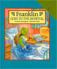 Franklin Goes to the Hospital
