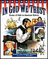 In God We Trust: Stories of Faith in American History