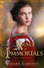 In the Arms of Immortals: A Novel of Darkness and Light