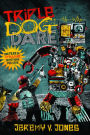 Triple Dog Dare: One Year of Dynamic Devotions for Boys
