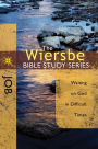 The Wiersbe Bible Study Series: Job: Waiting On God in Difficult Times