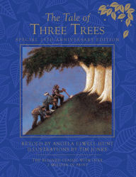 The Tale of Three Trees (25th Anniversary Edition)